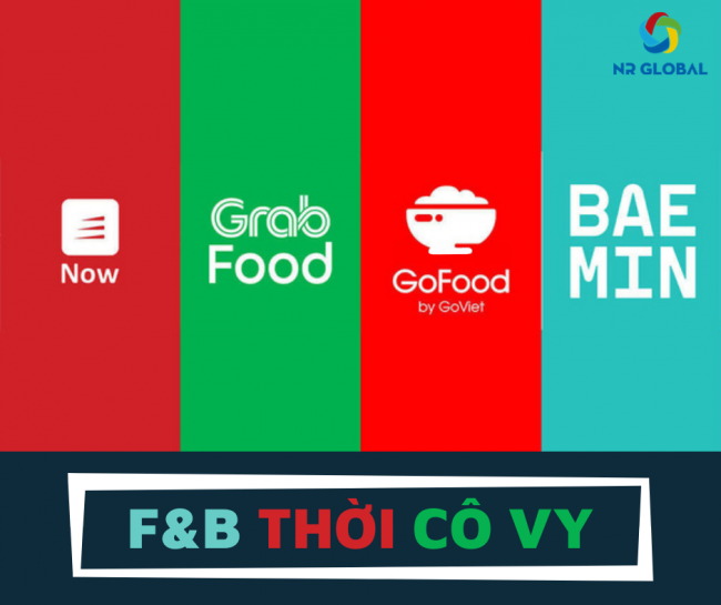 LỐI THOÁT CHO THỊ TRƯỜNG FnB MÙA CÔ-VY