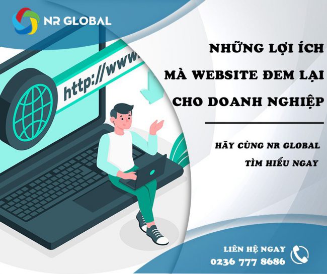 NHỮNG LỢI ÍCH MÀ WEBSITE ĐEM LẠI CHO DOANH NGHIỆP