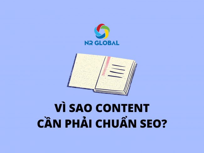 VÌ SAO CONTENT CẦN PHẢI CHUẨN SEO?