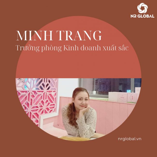 Minh Trang – Trưởng phòng kinh doanh xuất sắc