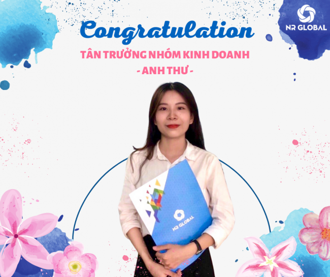 Chúc mừng Tân trưởng nhóm Kinh doanh – Anh Thư