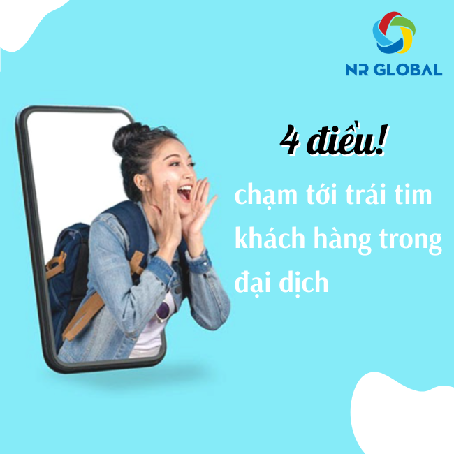 4 Điều cần làm để chạm tới trái tim người tiêu dùng trong đại dịch