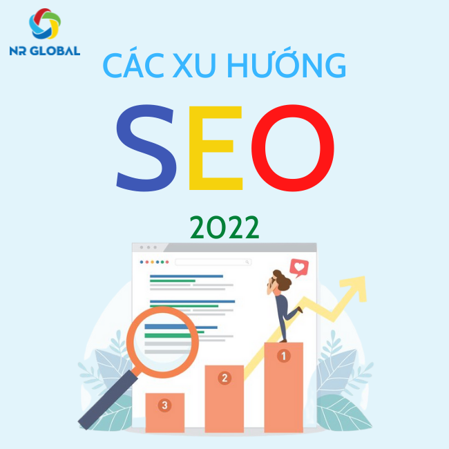 Dự đoán xu hướng SEO năm 2022