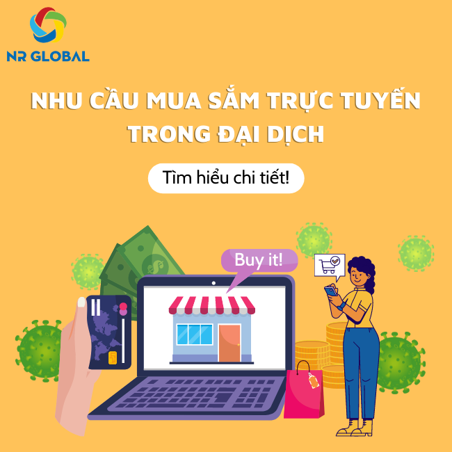 Nhu cầu mua sắm trực tuyến trong đại dịch