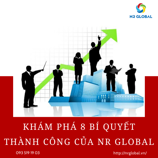 Khám phá 8 bí quyết thành công của NR Global