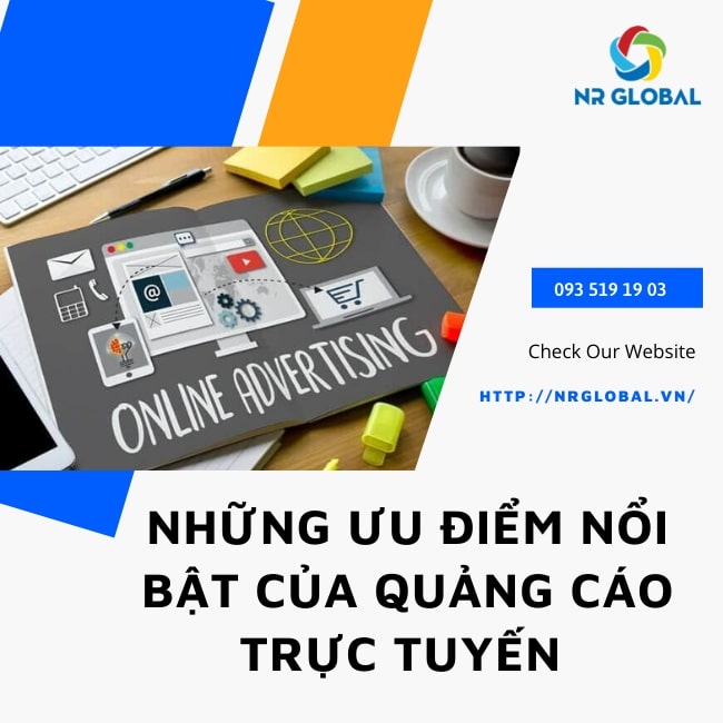 Những ưu điểm nổi bật của quảng cáo trực tuyến