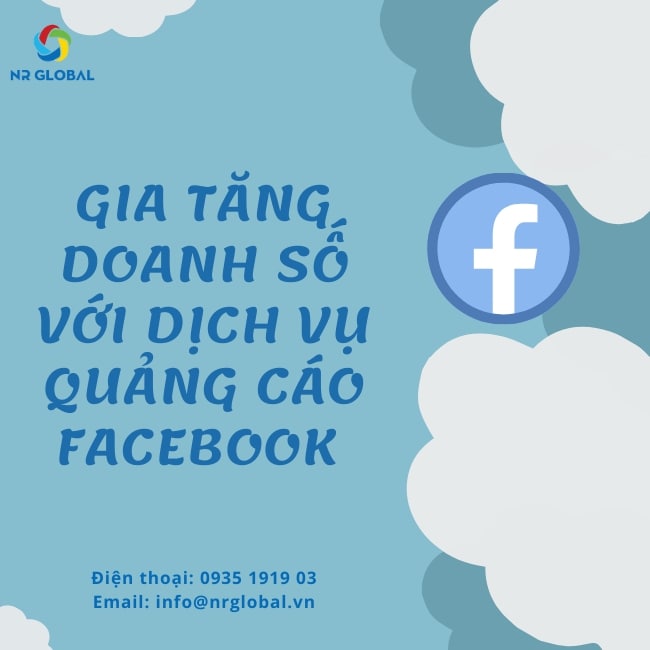 Gia tăng doanh số với dịch vụ Quảng cáo Facebook tại NR Global