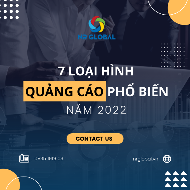 7 loại hình quảng cáo phổ biến trong năm 2022