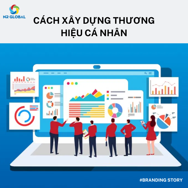 Bí Kíp Về Cách Xây Dựng Thương Hiệu Cá Nhân Trên Các Nền Tảng Mạng Xã Hội