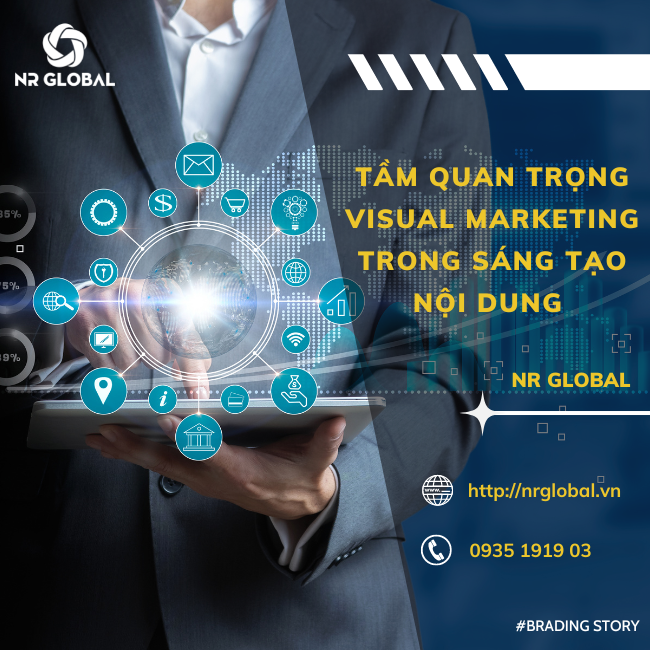 Tầm Quan Trọng Visual Marketing Trong Sáng Tạo Nội Dung