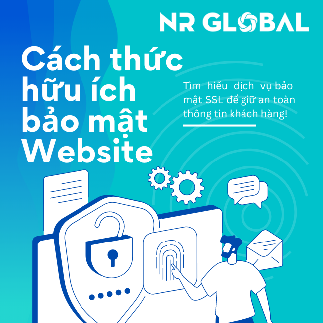 Các cách thức hữu ích để bảo mật Website của doanh nghiệp