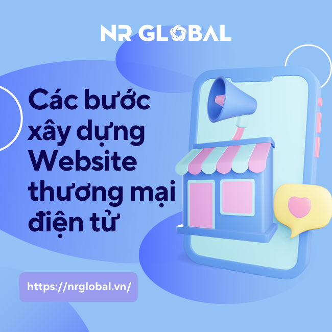 7 bước cần thiết để xây dựng website thương mại điện tử hiệu quả